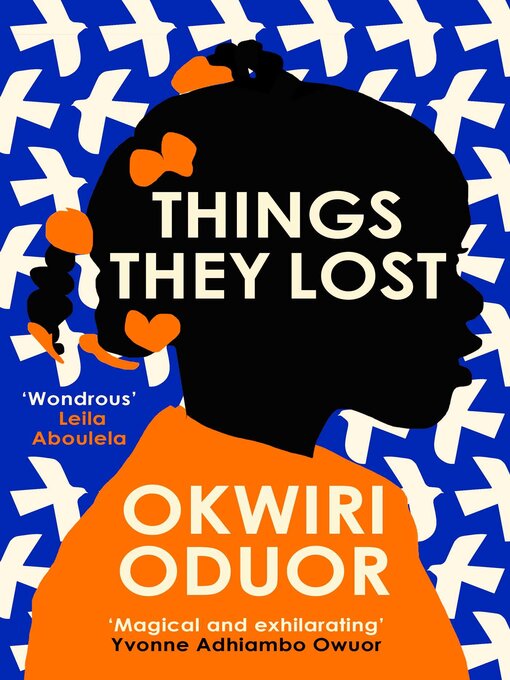 Title details for Things They Lost by Okwiri Oduor - Available